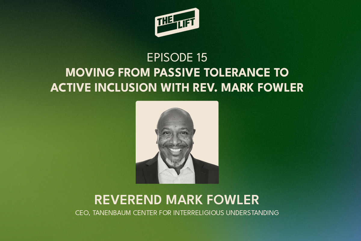 Episode 15 - Religion at Work: Moving from Passive Tolerance to Active Inclusion with Rev. Mark Fowler