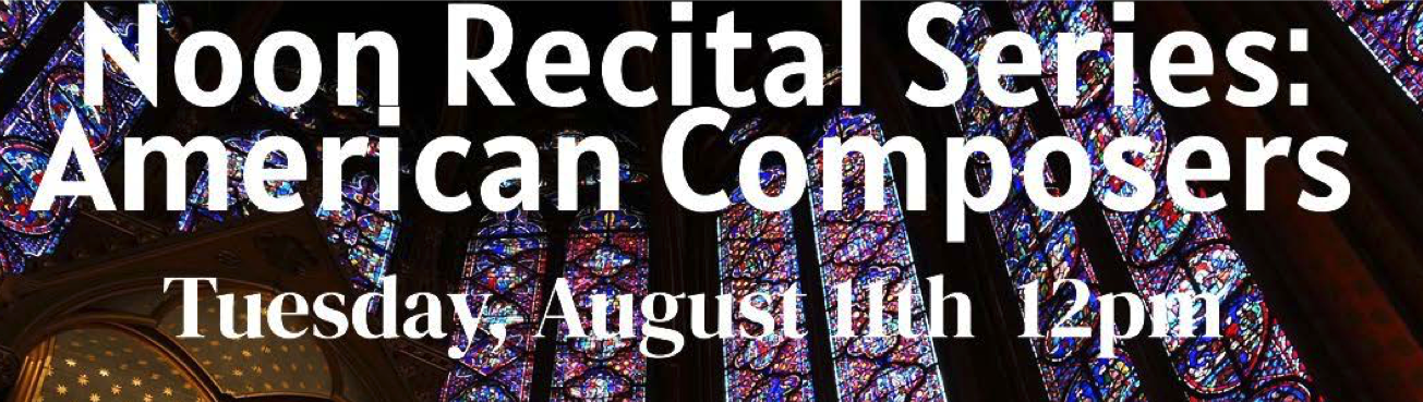 Noon Recital Series: American Composers