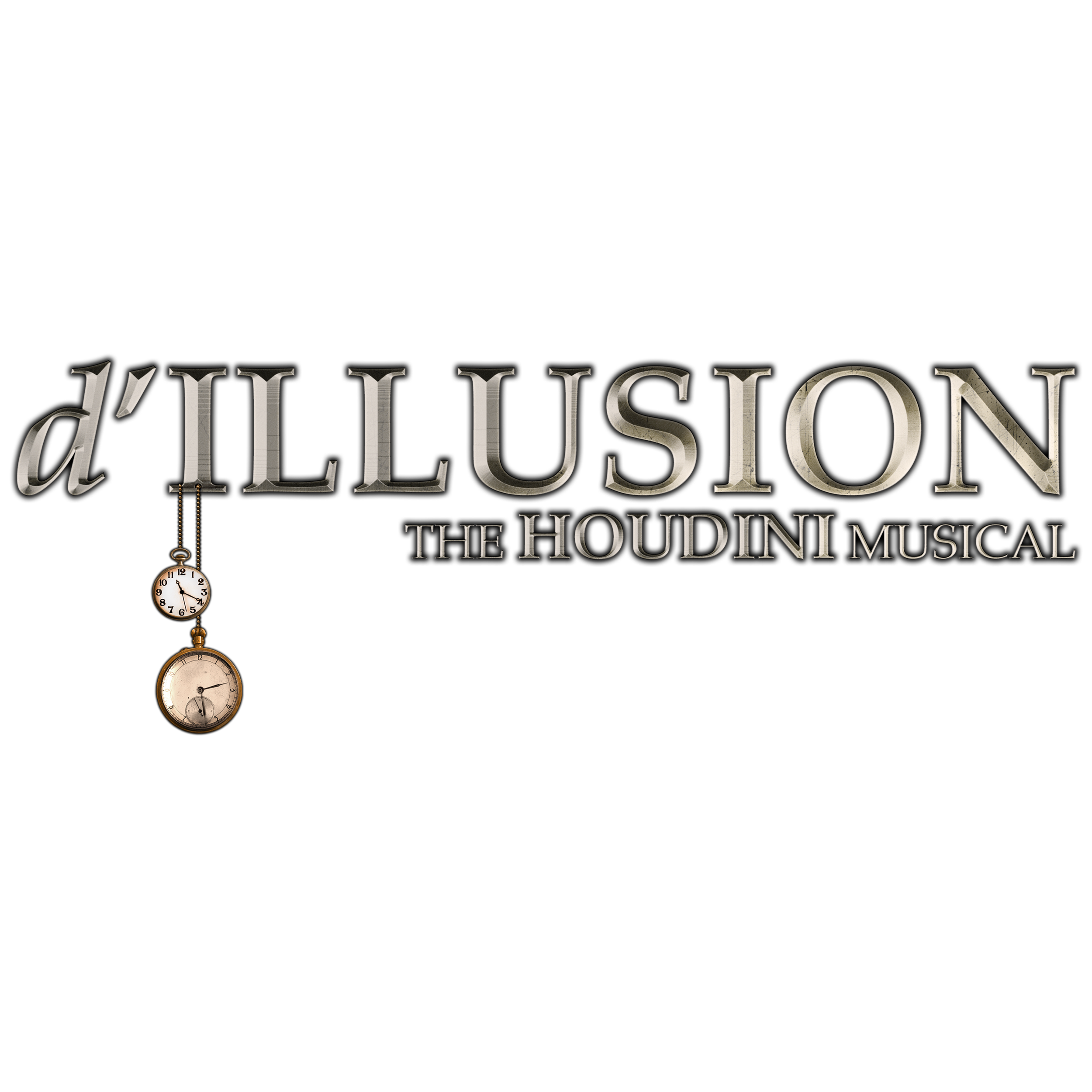 Logo for 'd'ILLUSION: The Houdini Musical' featuring large metallic letters spelling the title, with two vintage pocket watches hanging from the 'I'.