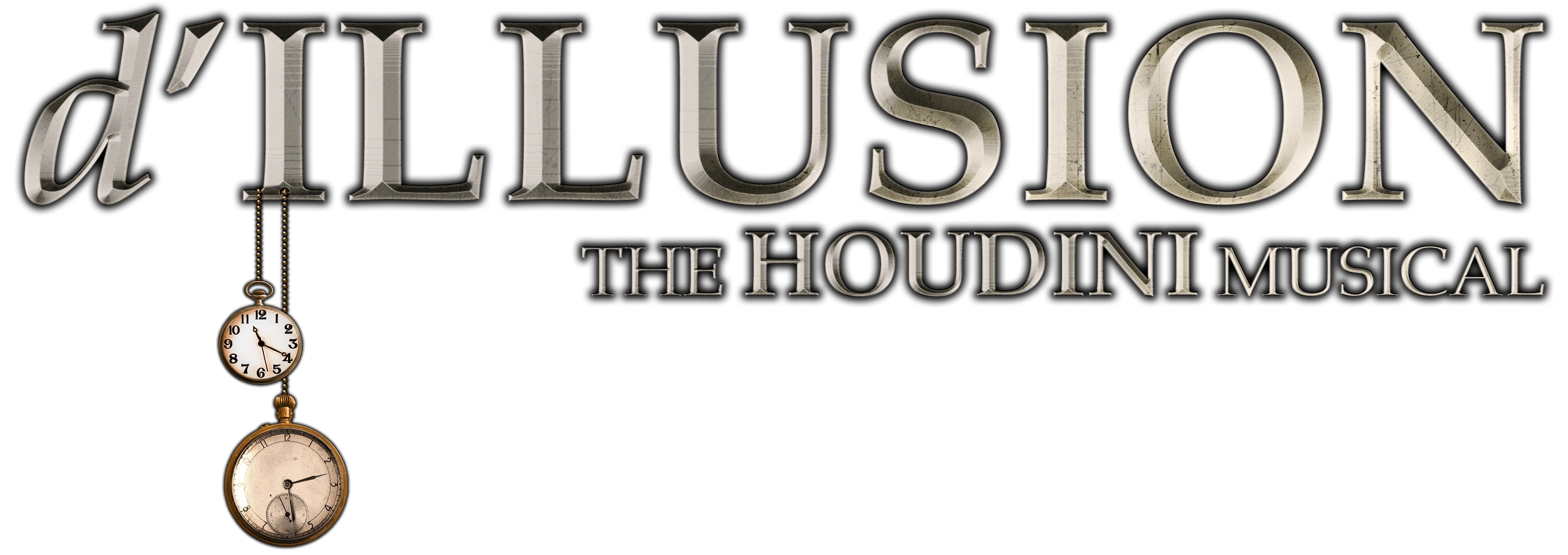 Logo for 'd'ILLUSION: The Houdini Musical' featuring large metallic letters spelling the title, with two vintage pocket watches hanging from the 'I'.