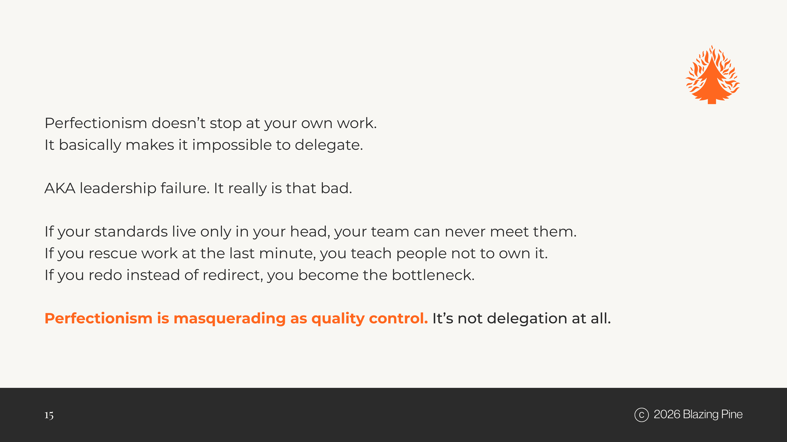 Slide with text discussing perfectionism and leadership. Contains the Blazing Pine logo in the top right corner and copyright details at the bottom.