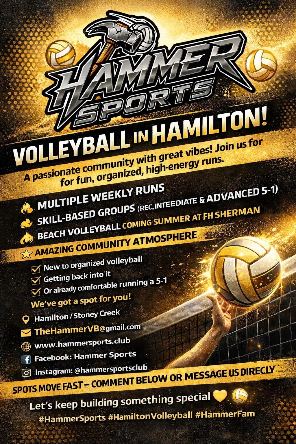 Flyer advertising Hammer Sports volleyball in Hamilton, featuring a volleyball graphic, information about weekly runs, skill groups, beach volleyball, community atmosphere, location in Hamilton/Stoney Creek, contact email, website, Facebook, and Instagram details, with hashtags and a call to action for message or comment.