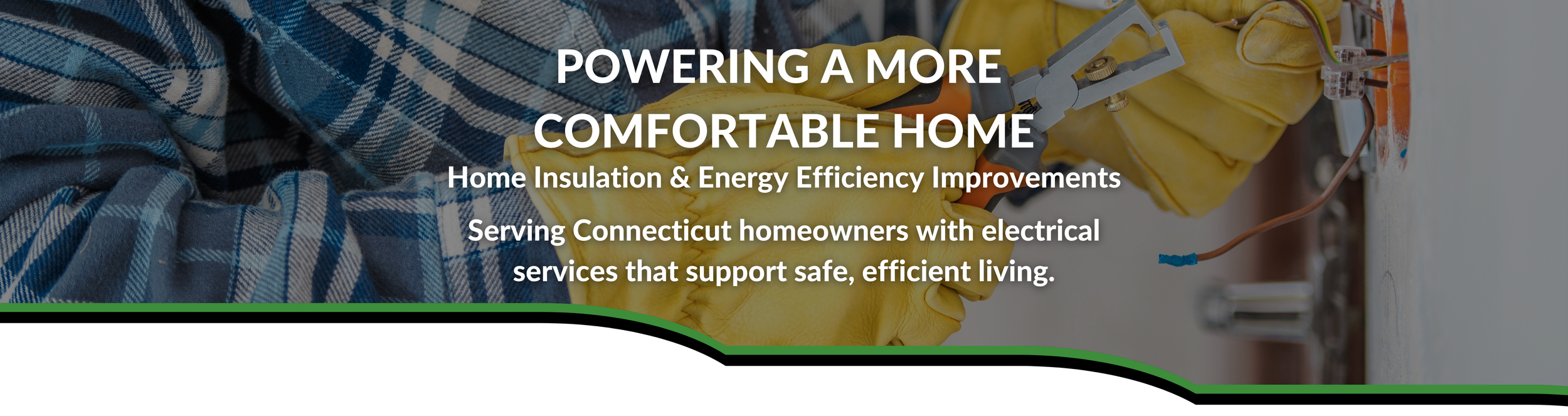 A Connecticut residential electrician providing general electrical services, upgrades, repairs, and energy-efficient electrical work for homes.