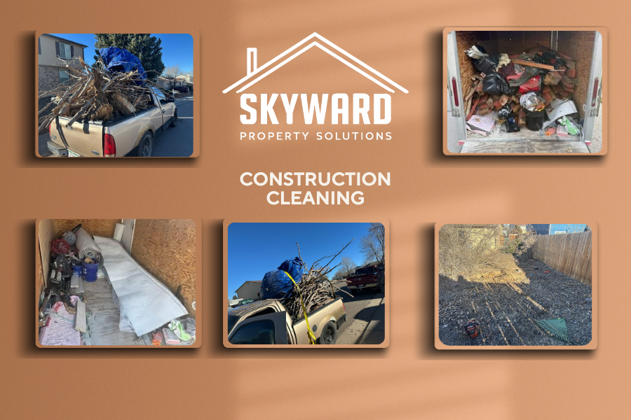 Collage of five images showing yard and street cleanup with debris, trash, and yard waste, featuring construction tools and materials, and a company logo 'Skyward Property Solutions' with the text 'Construction Cleaning'.