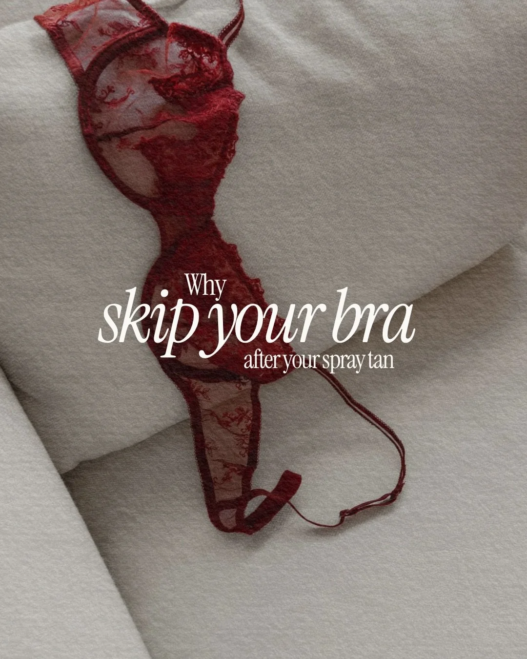 Nach dem Spray Tan empfehlen wir, deinen BH wegzulassen.

Ein BH kann auf der frisch gesprayten Haut reiben, Druckstellen hinterlassen und die Entwicklung deiner Br&auml;une beeintr&auml;chtigen. Dadurch kann das Ergebnis  ungleichm&auml;&szlig;ig we