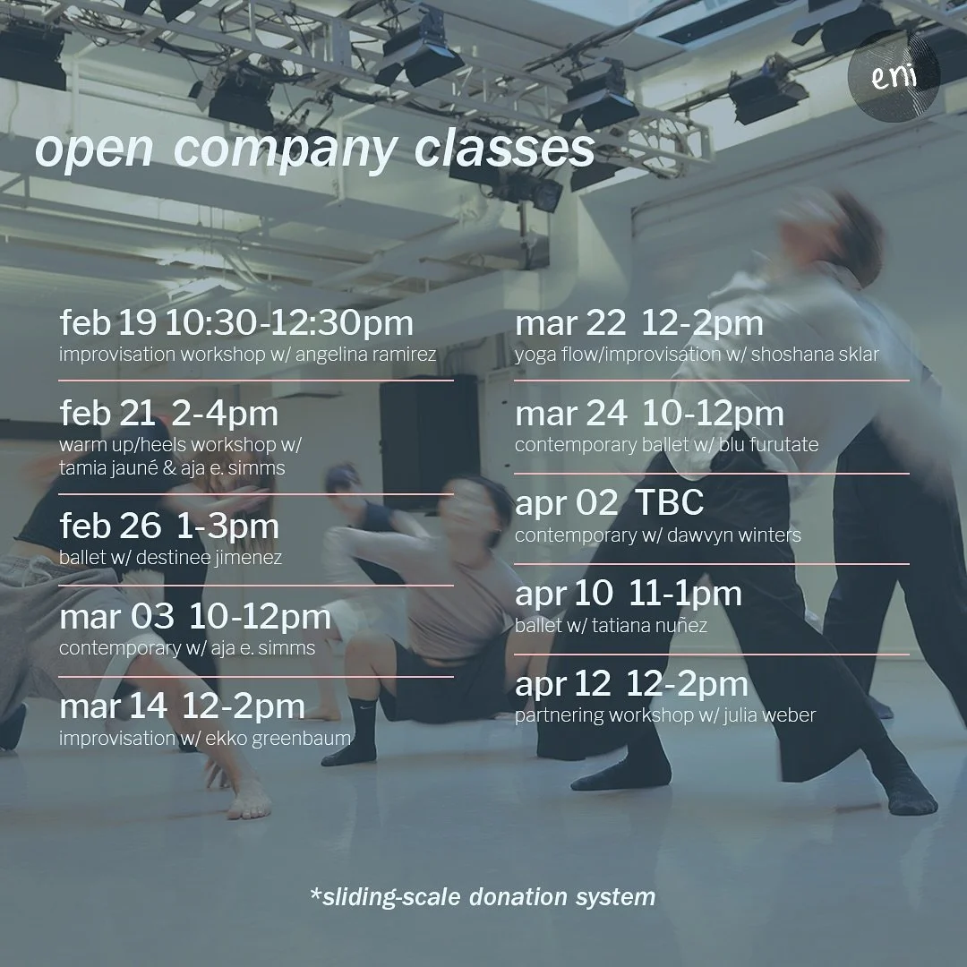 Are you interested in joining eni for company class? We have officially opened our company classes to the public! 

We are operating on a sliding-scale donations system &mdash; all class donations are 100% tax-deductible. 

We hope to see you in the 