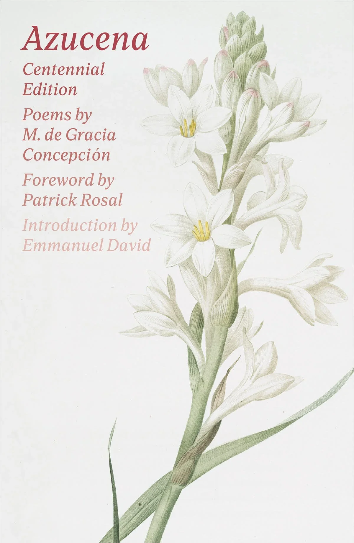 2025. Concepcion, M. de Gracia, Azucena (Centennial edition). Foreword by Patrick Rosal and biographical Introduction by Emmanuel David. New York: Persea Books.