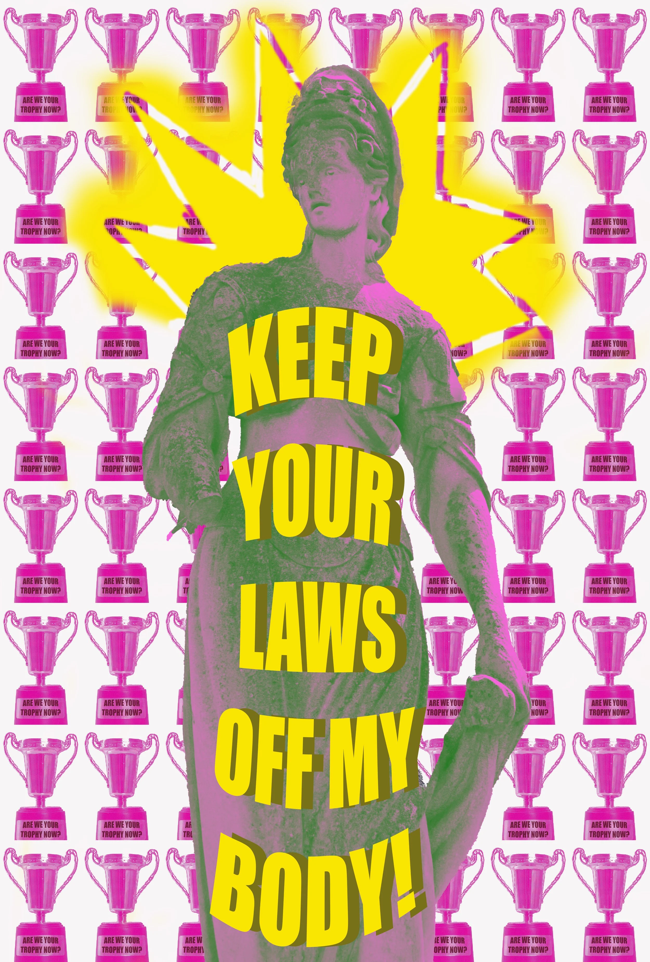 Keep your laws off my body copy.jpg