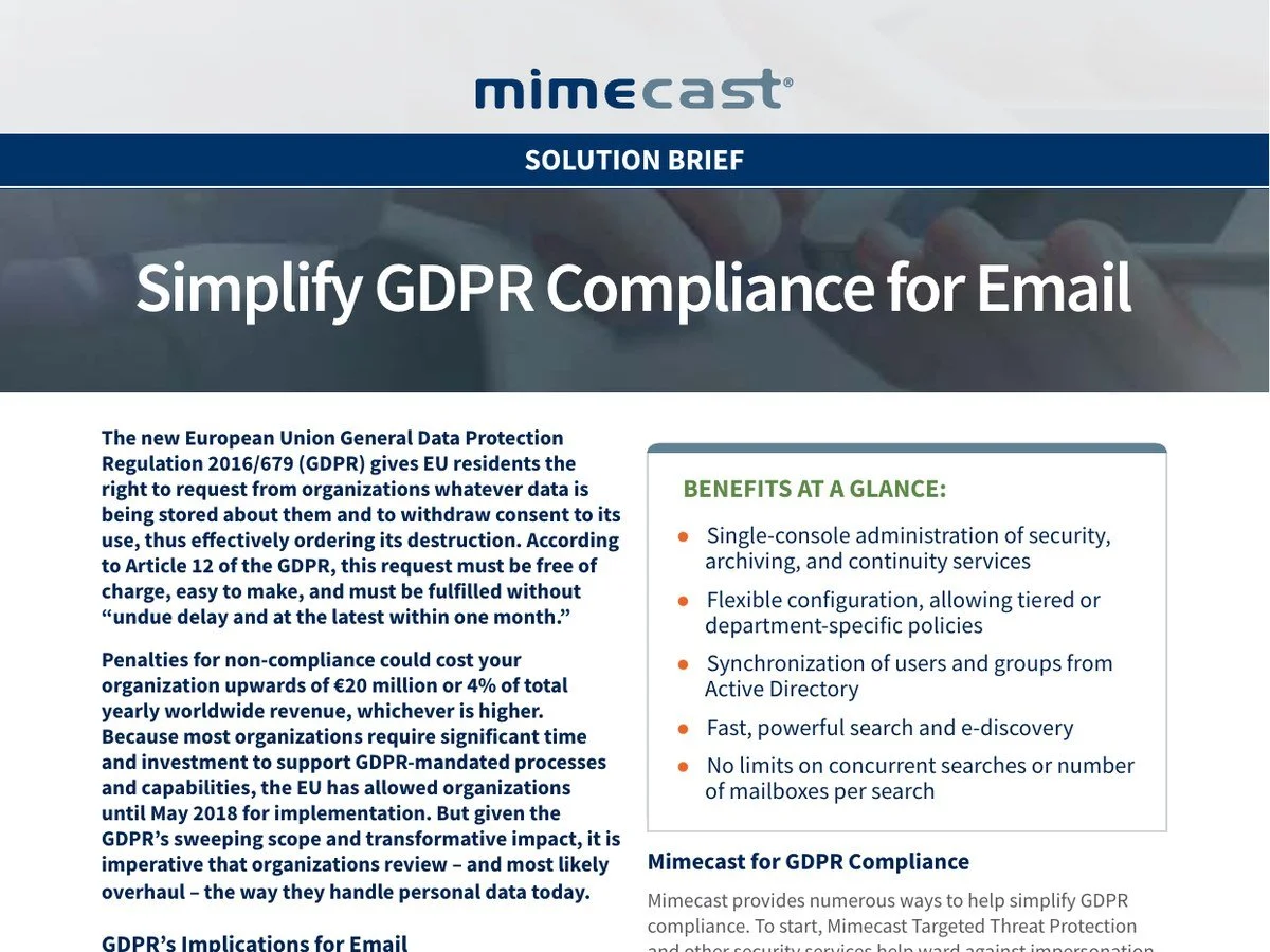 Simplify GDPR Compliance for Email — Mimecast solution brief showing how to simplify email compliance under the EU GDPR.