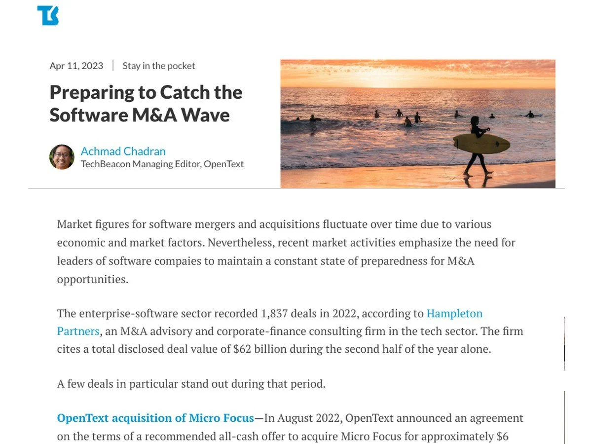 Preparing to Catch the Software M&A Wave — TechBeacon article on how software organizations can prepare for a wave of M&A activity.