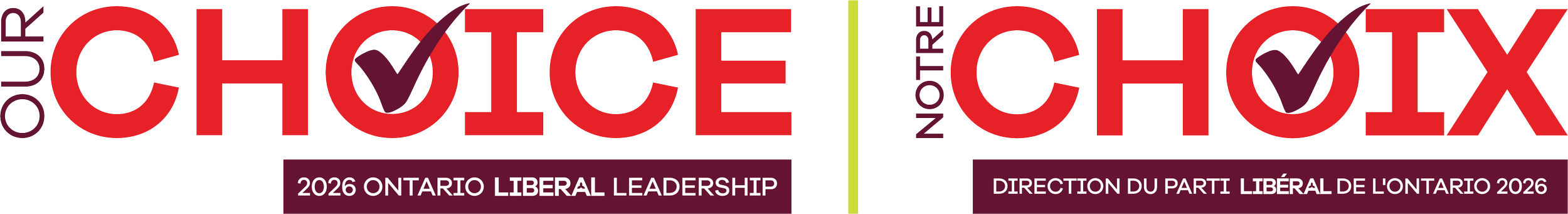 OUR CHOICE promoting the 2026 Ontario Liberal Leadership election, displayed in both English and French.