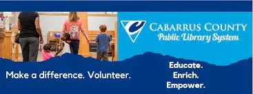 Banner for Cabarrus County Public Library System with people in a library setting and text encouraging volunteering and education.
