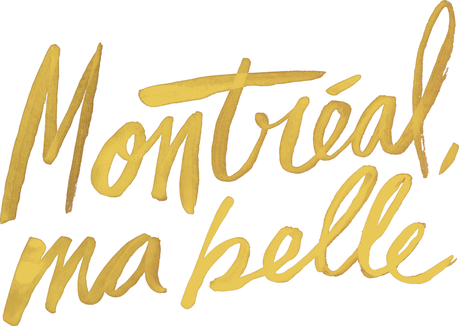 Montréal, ma belle