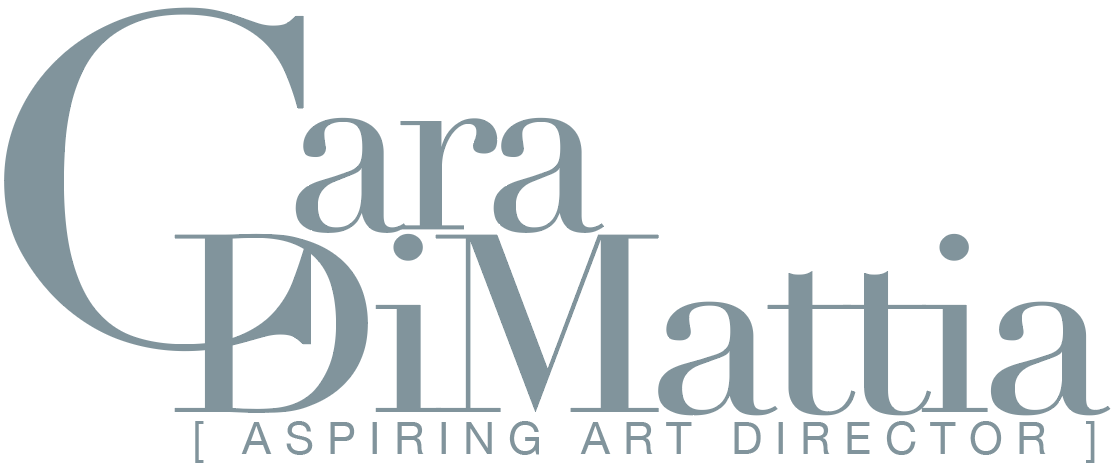 Cara DiMattia [Aspiring Art Director]