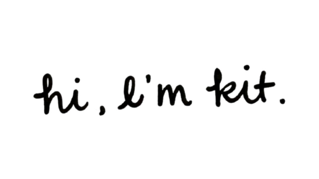 Handwritten text that says, "hi, I'm kit,"