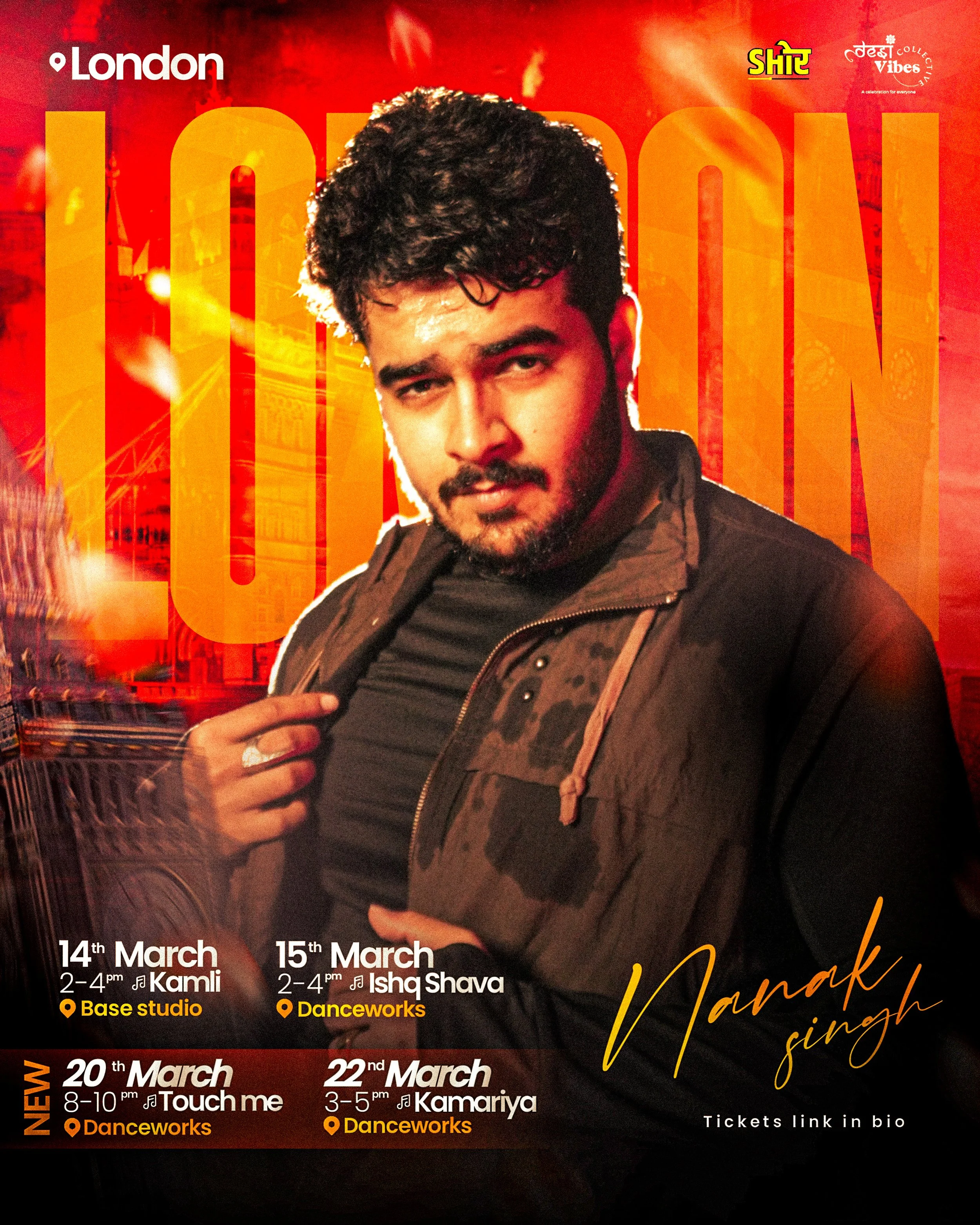 Promotional poster featuring a young man with dark, curly hair and a beard, wearing a black shirt and brown jacket. The background is red and orange with a cityscape and text indicating upcoming events in London, including dates and venues at Danceworks, Kamli, Ishq Shava, Touch me, and Kamariya, with a note about tickets in bio.