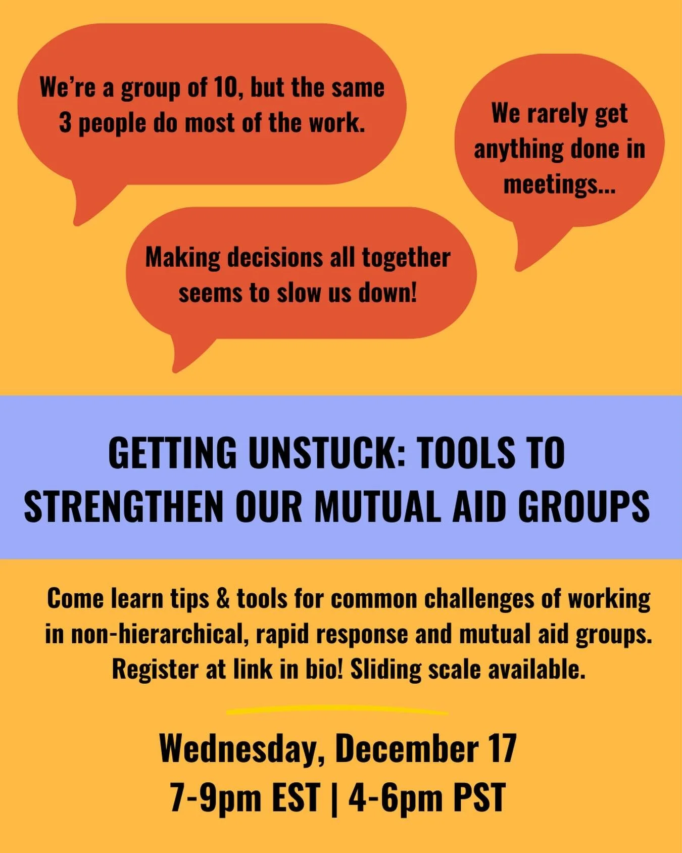 Come to our public workshop-- Register now at the link in our bio 🎟️

Is your mutual aid group suffering from collective burnout and decision fatigue? Do you try to create shared power but end up with the same people volunteering for tasks over and 