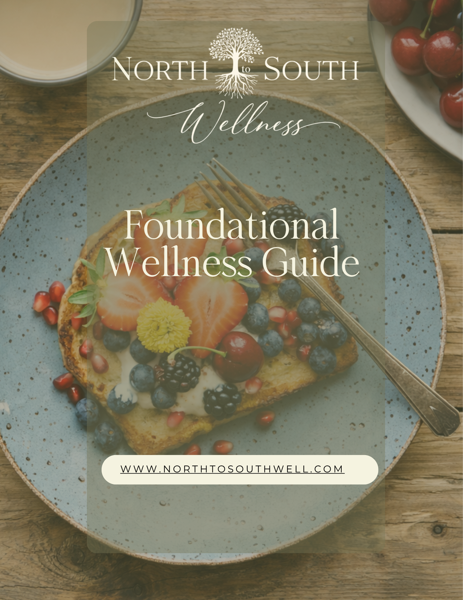 FOUNDATIONAL WELLNESS GUIDE