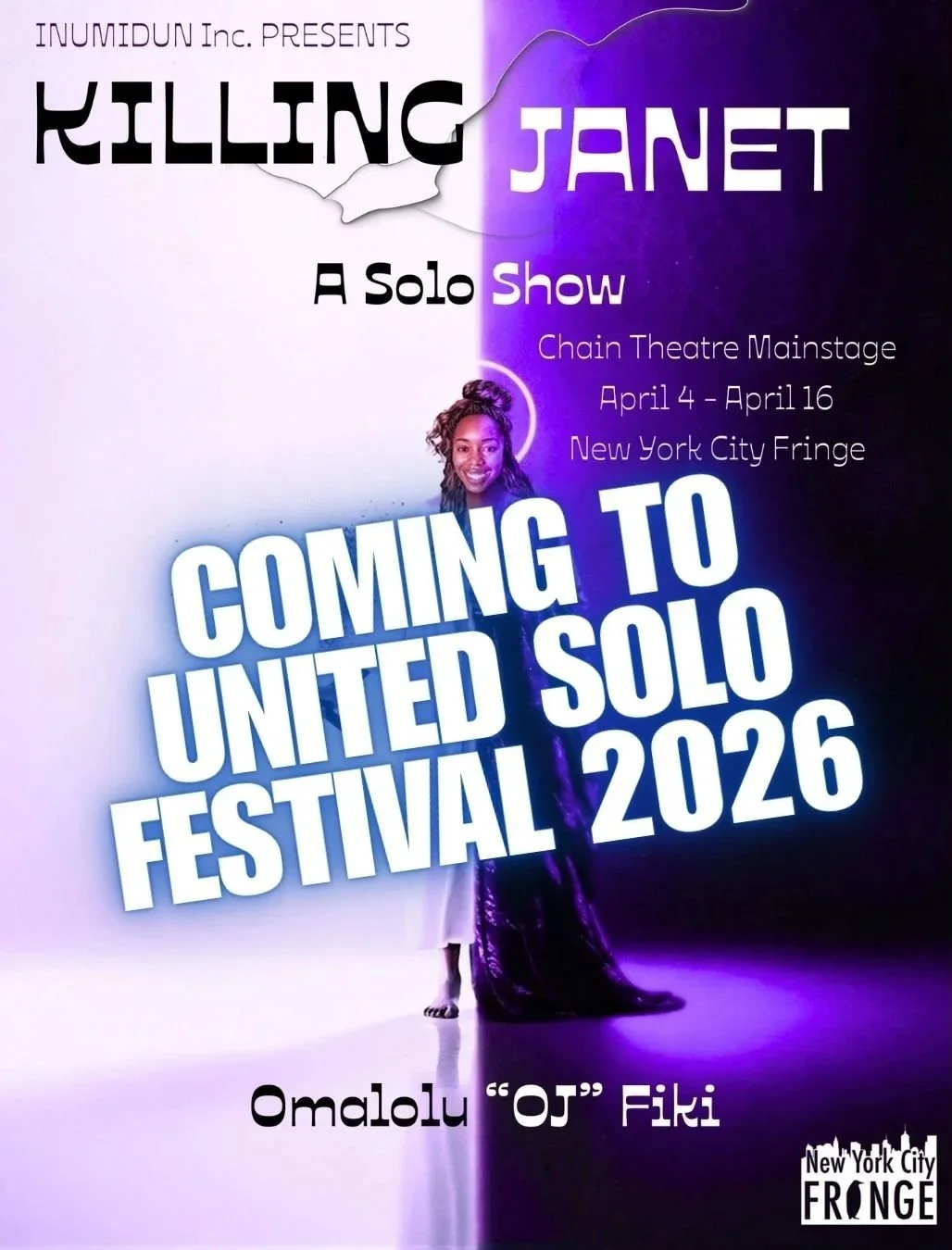 Poster promoting Janett's solo show at Chain Theatre Mainstage in New York City Fringe from April 4 to April 16, 2026, with a photo of Janett, details of the event, and the slogan 'Coming to United Solo Festival 2026'.