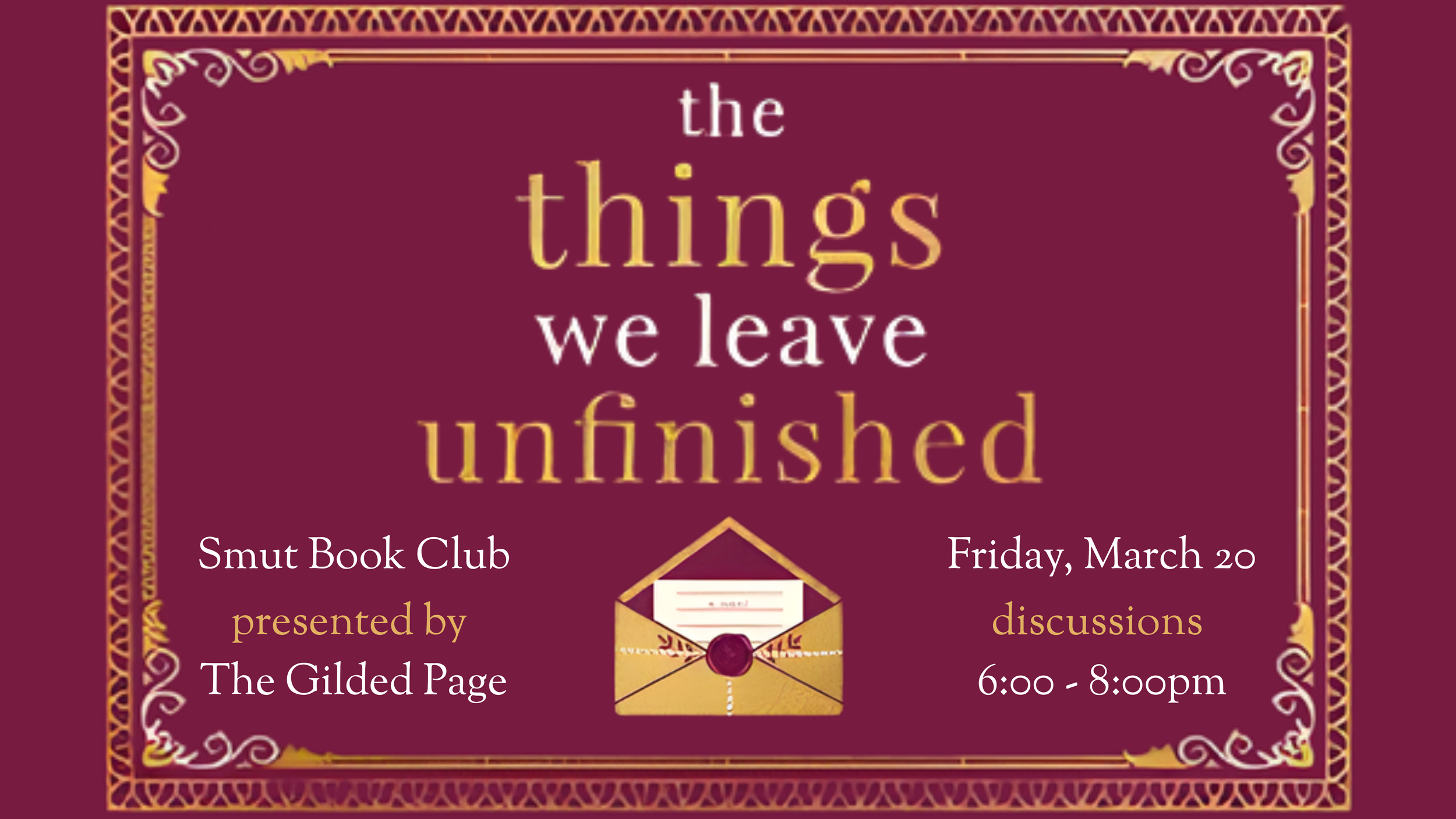 The Things We Leave Unfinished | March Smut Book Club