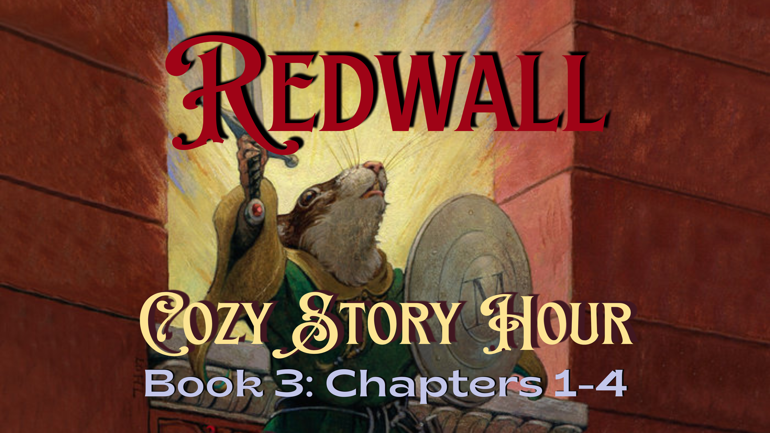 Cozy Story Hour | Redwall Book 3 Chapters 1-4