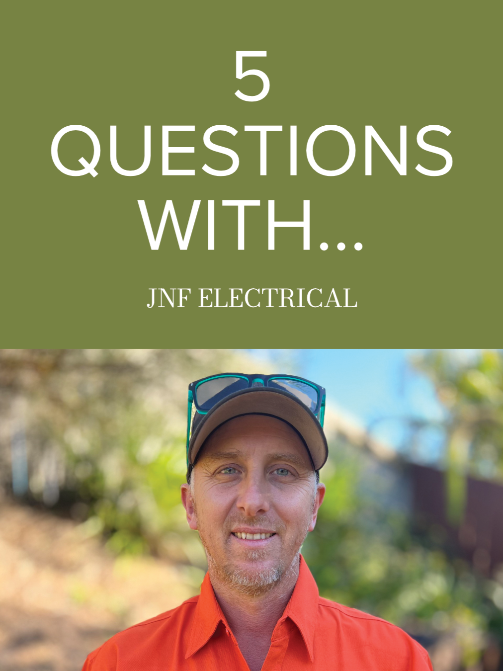 5 Questions With JNF Electrical