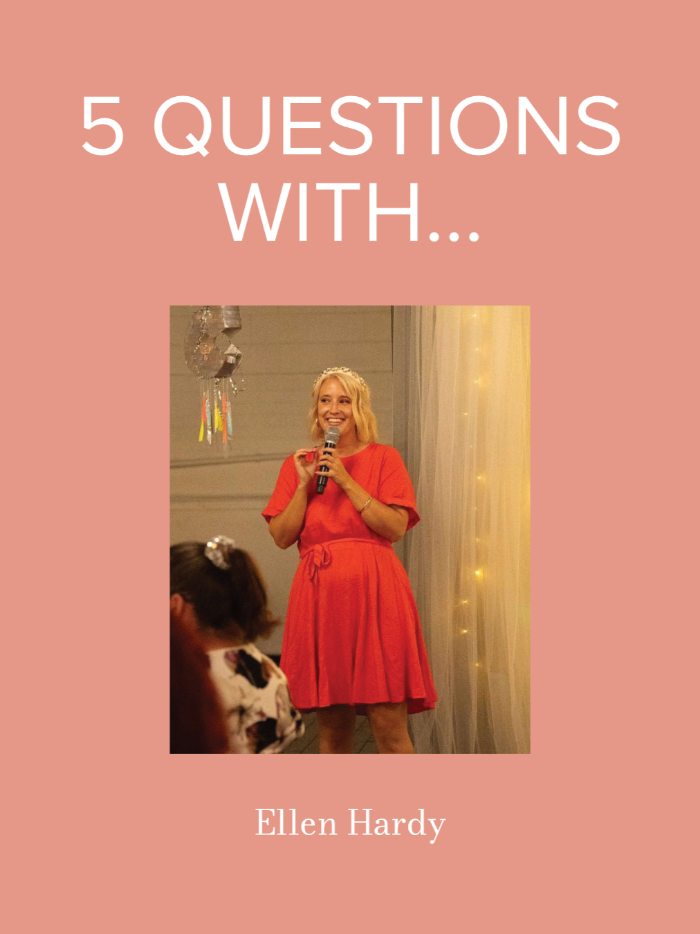 5 Questions With Ellen Hardy