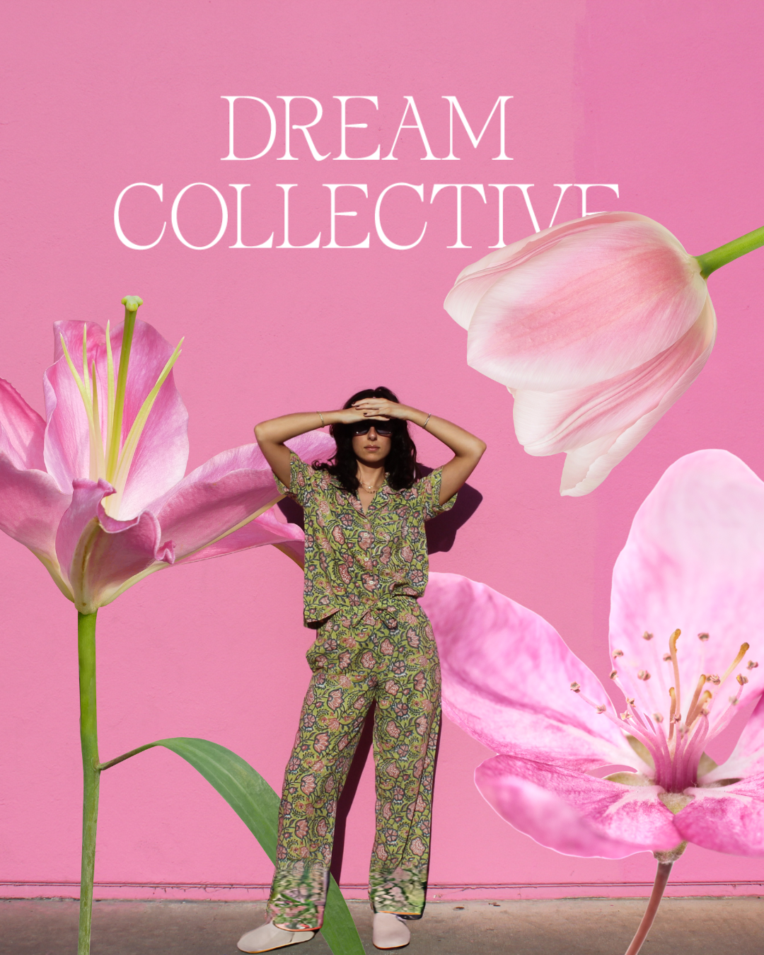 A woman in patterned green pajamas standing against a pink wall with large flowers and the text 'DREAM COLLECTIVE' above her.