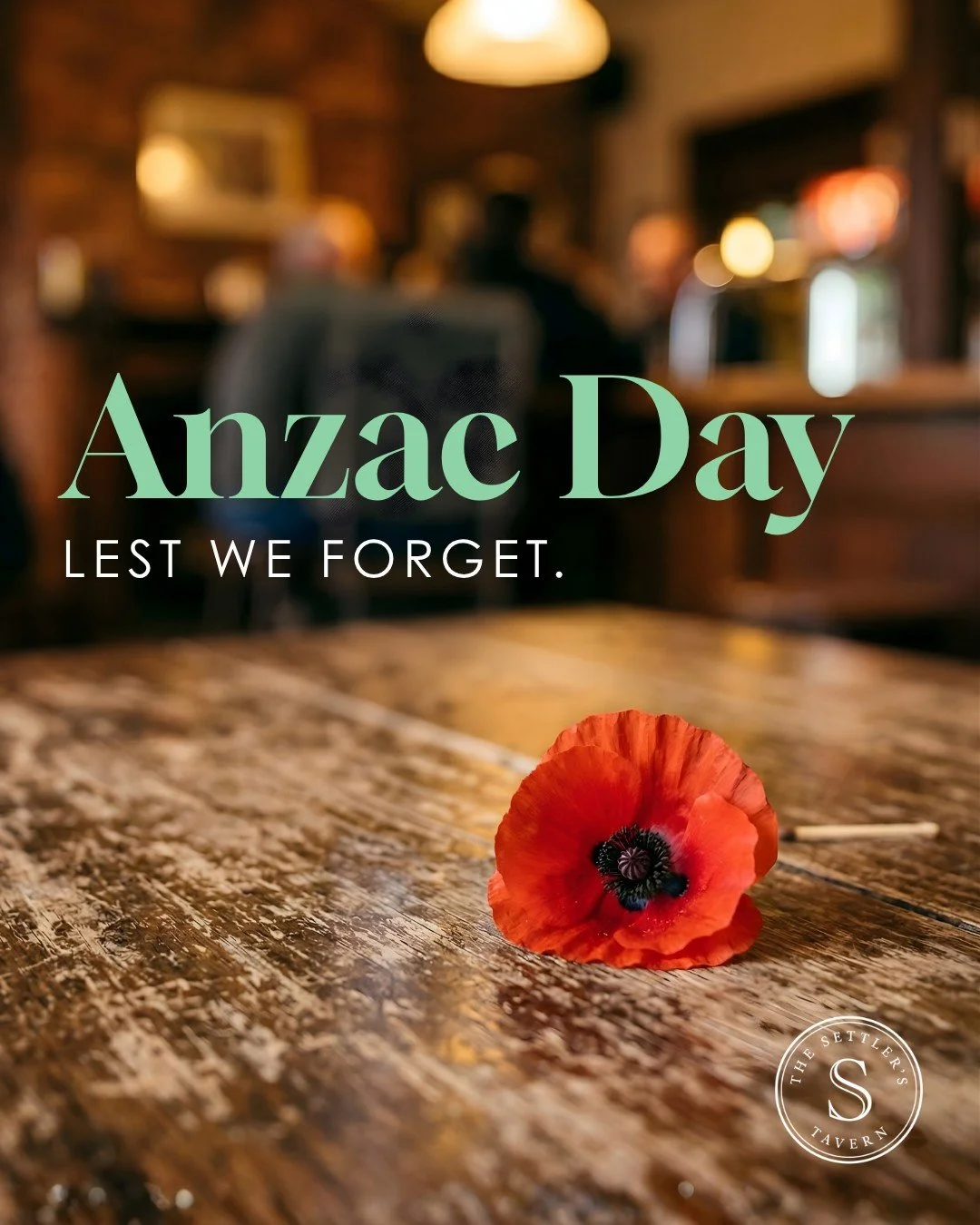 A local pub is more than food and drink.

It's where communities gather. Where stories are shared. Where people show up for each other on the days that matter most.

Today is one of those days.

Lest we forget.

#TheSettlersTavern is open from 10 am.