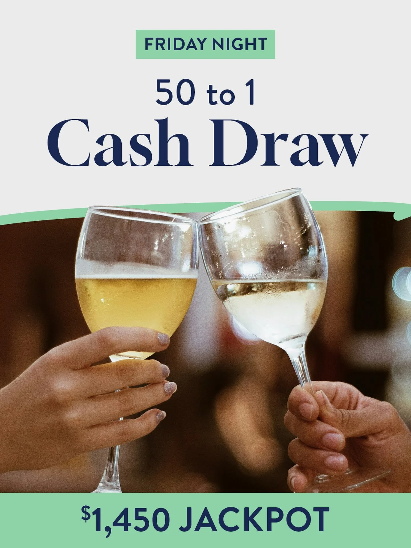 💰 $1,450 CASH IS UP FOR GRABS! 💰

Our 50 to 1 Cash Draw has jackpotted to $1,450, and with only 47 numbers remaining, your chances just keep getting better!

🍻 Buy any beverage between 4pm&ndash;6pm to receive an entry ticket.

Will this be the we