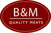 B&M Quality Meats logo on a red oval background.