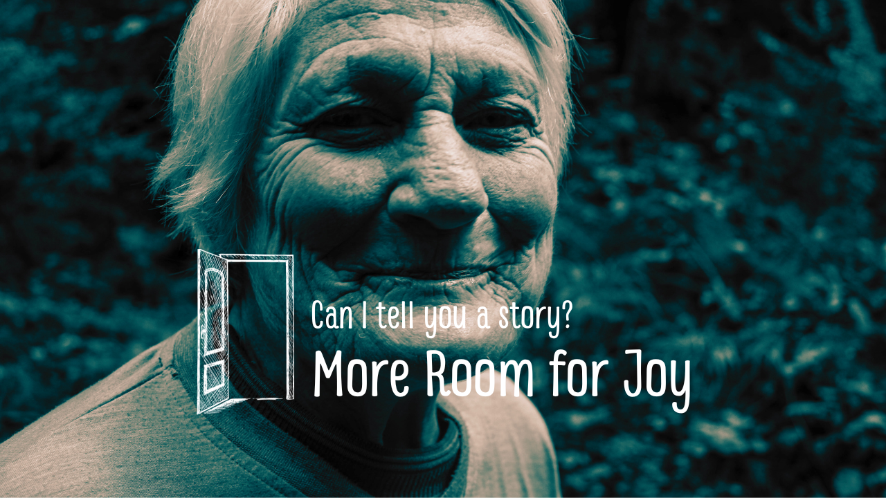 More Room for Joy