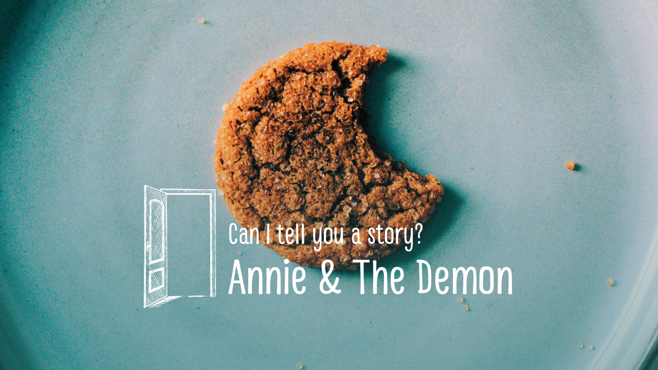 Annie &amp; The Demon
