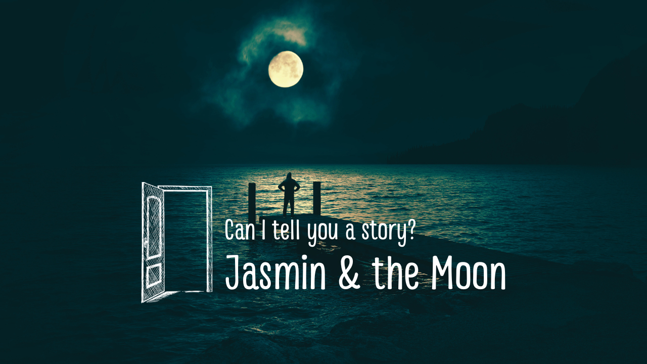 Jasmin &amp; The Moon