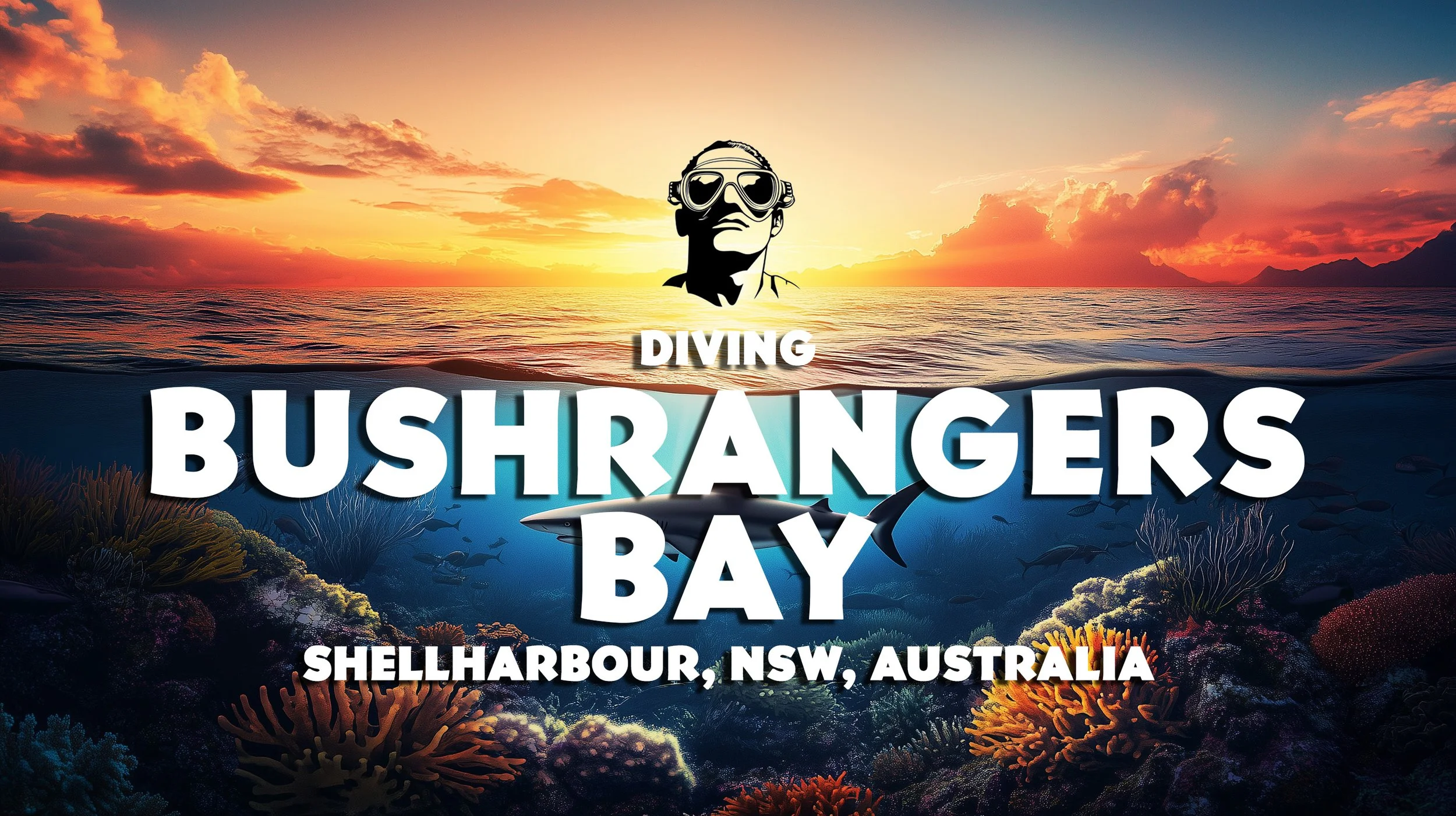 Colorful underwater scene with coral reef and fish, overlaid with text for Diving Bushrangers Bay at Shellharbour, NSW, Australia, with a sunset over the ocean and a diving logo at the top.