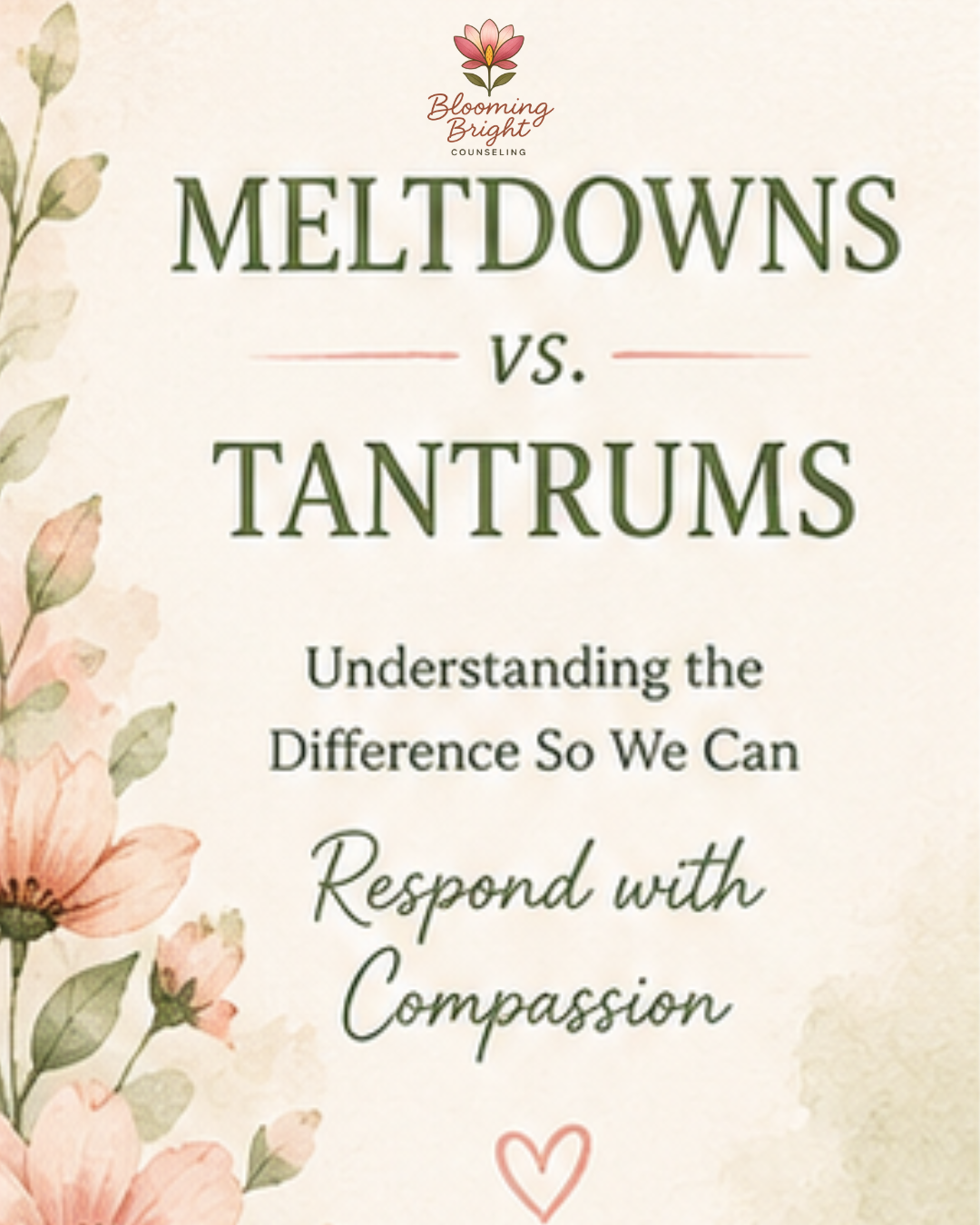 Meltdowns vs. Tantrums: Understanding the Difference (and How to Respond)