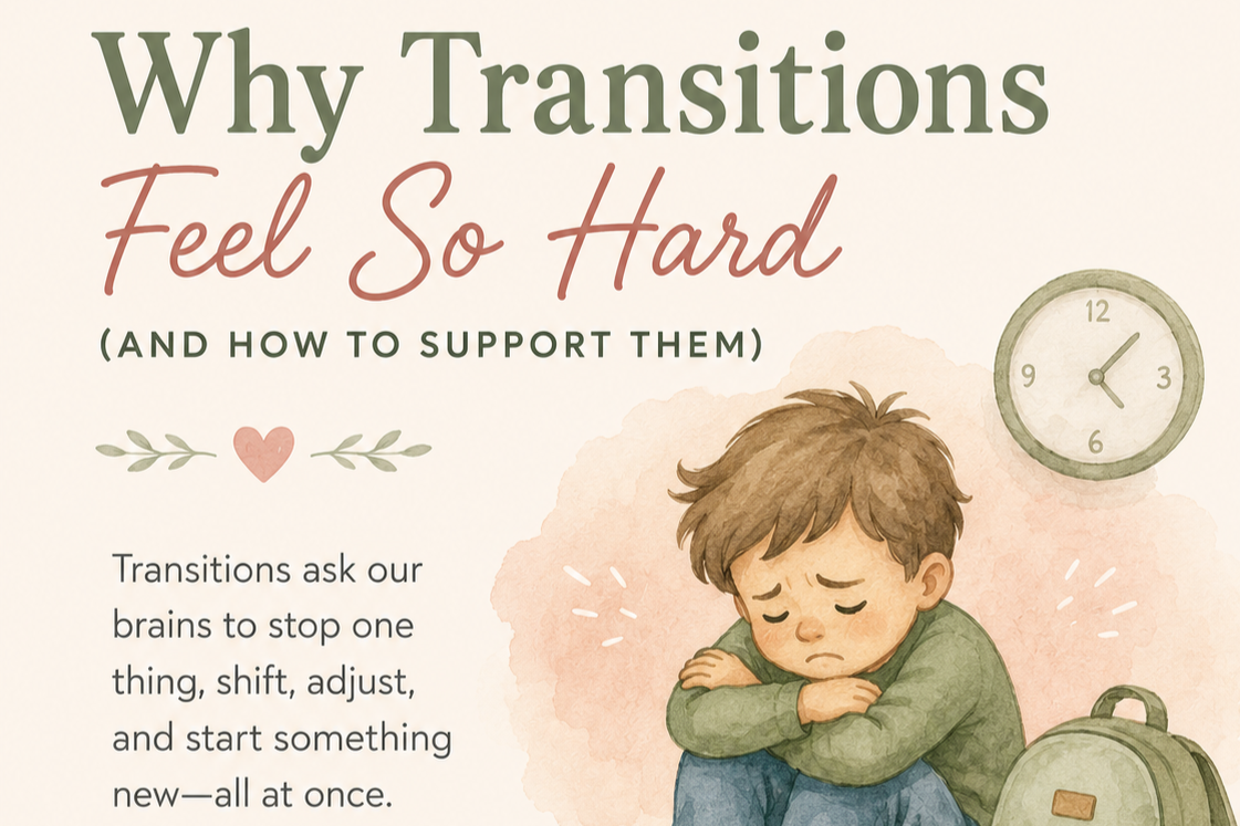 Why Transitions Feel So Hard (and How to Support Them)