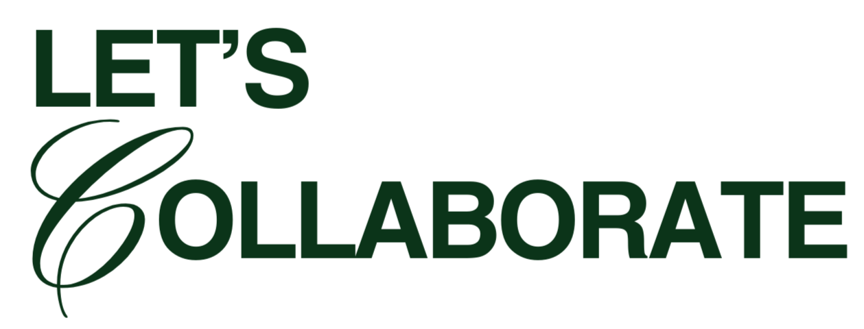 Text that says "Let's Collaborate" in green, with "Let's" in uppercase block letters and "Collaborate" in uppercase block letters with a cursive "C."