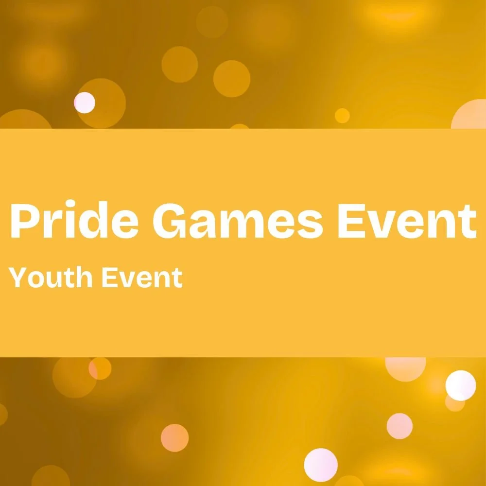 Pride Games Event - Youth Event