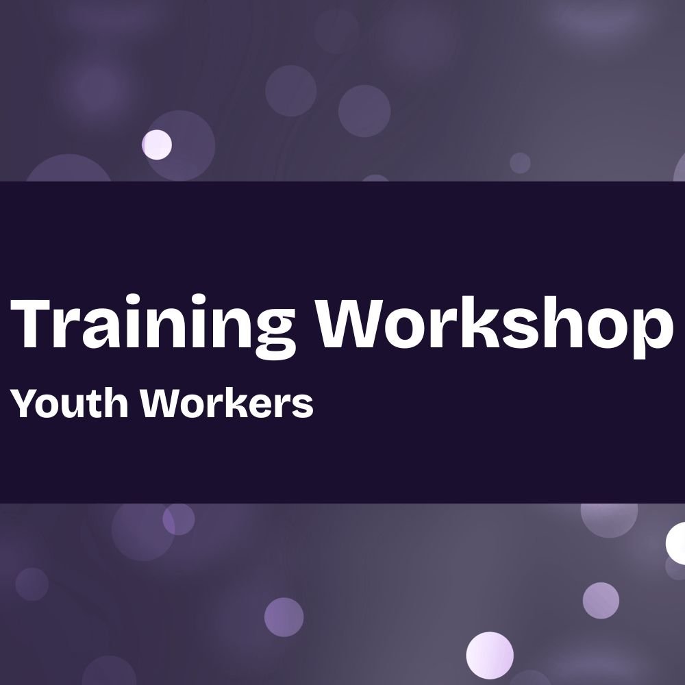 Training Workshop - Youth Workers