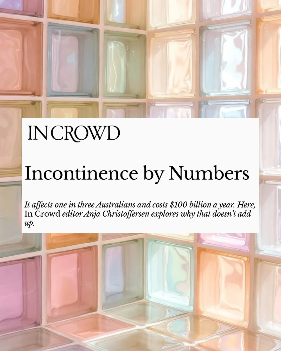 Did you know that each year incontinence costs Australia more than the entire Medicare spend on GPs? It&rsquo;s the silent epidemic that we need to start talking about. 

When we scratch the surface, we start to see a concerning picture: 1 in 3 Austr