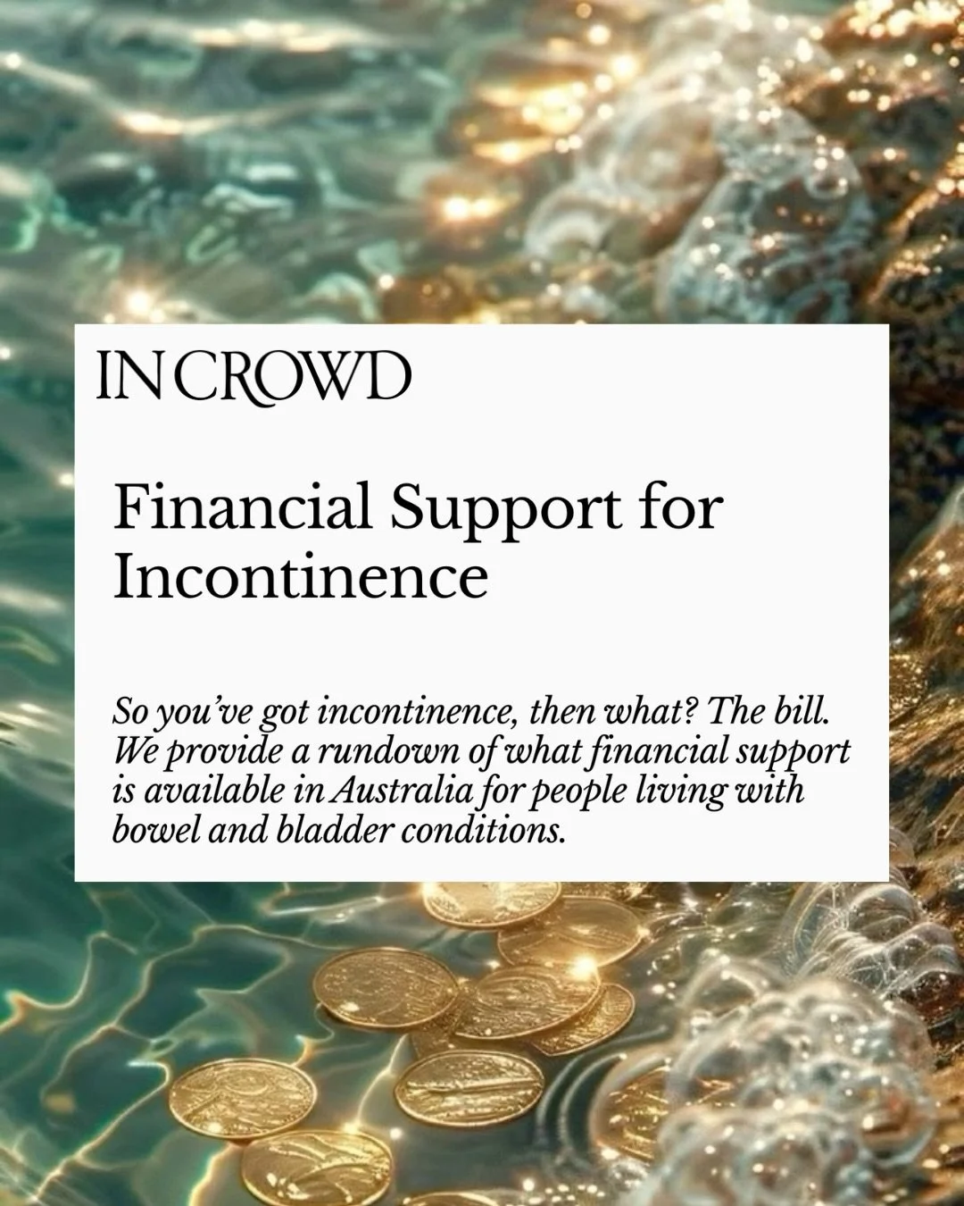 For many people, managing incontinence comes with an invisible price tag.

The average Australian with incontinence is forking out $2,100 each year on essential continence products - just to get by. Yet many Australians don&rsquo;t realise there may 