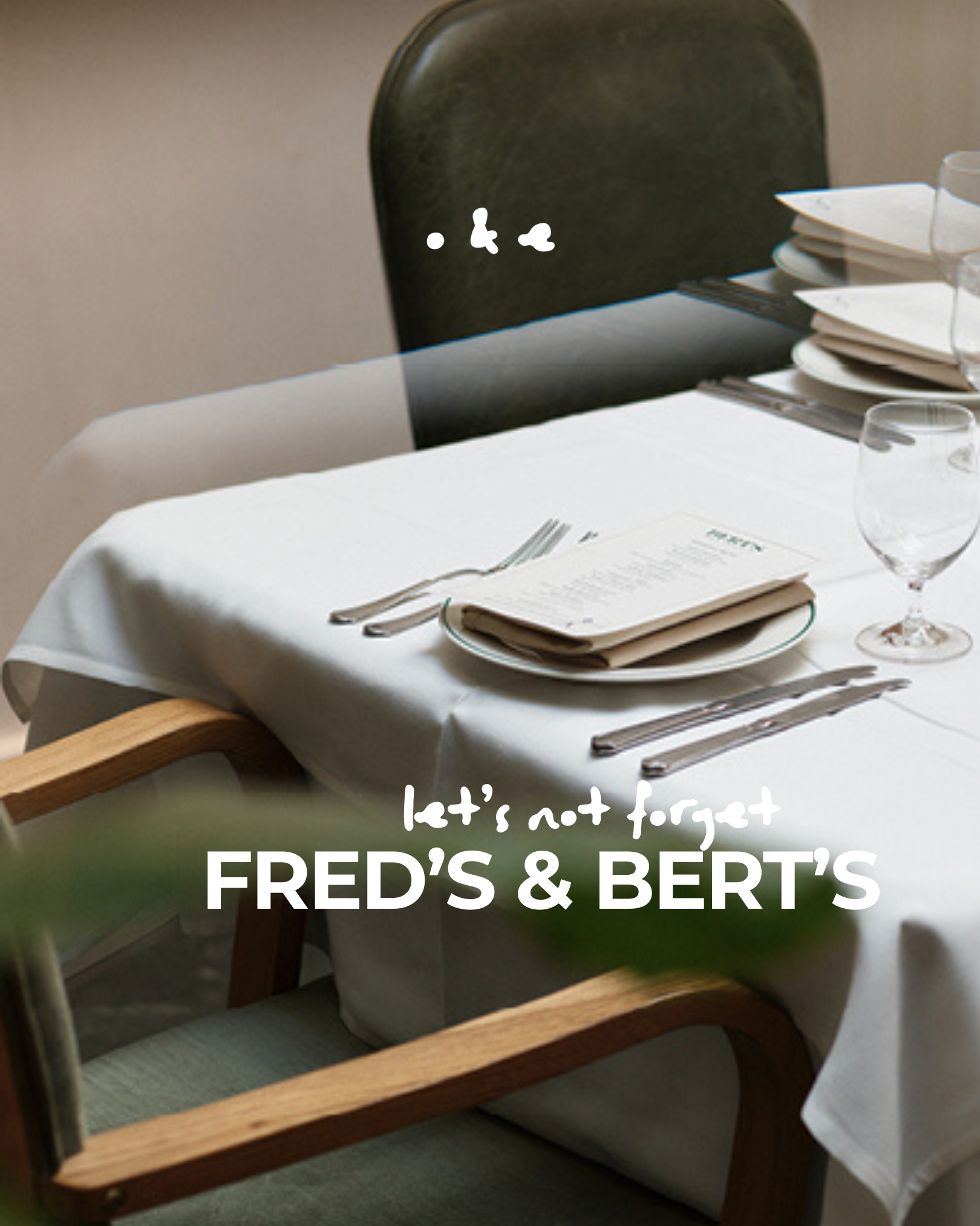Fred’s &amp; Bert’s