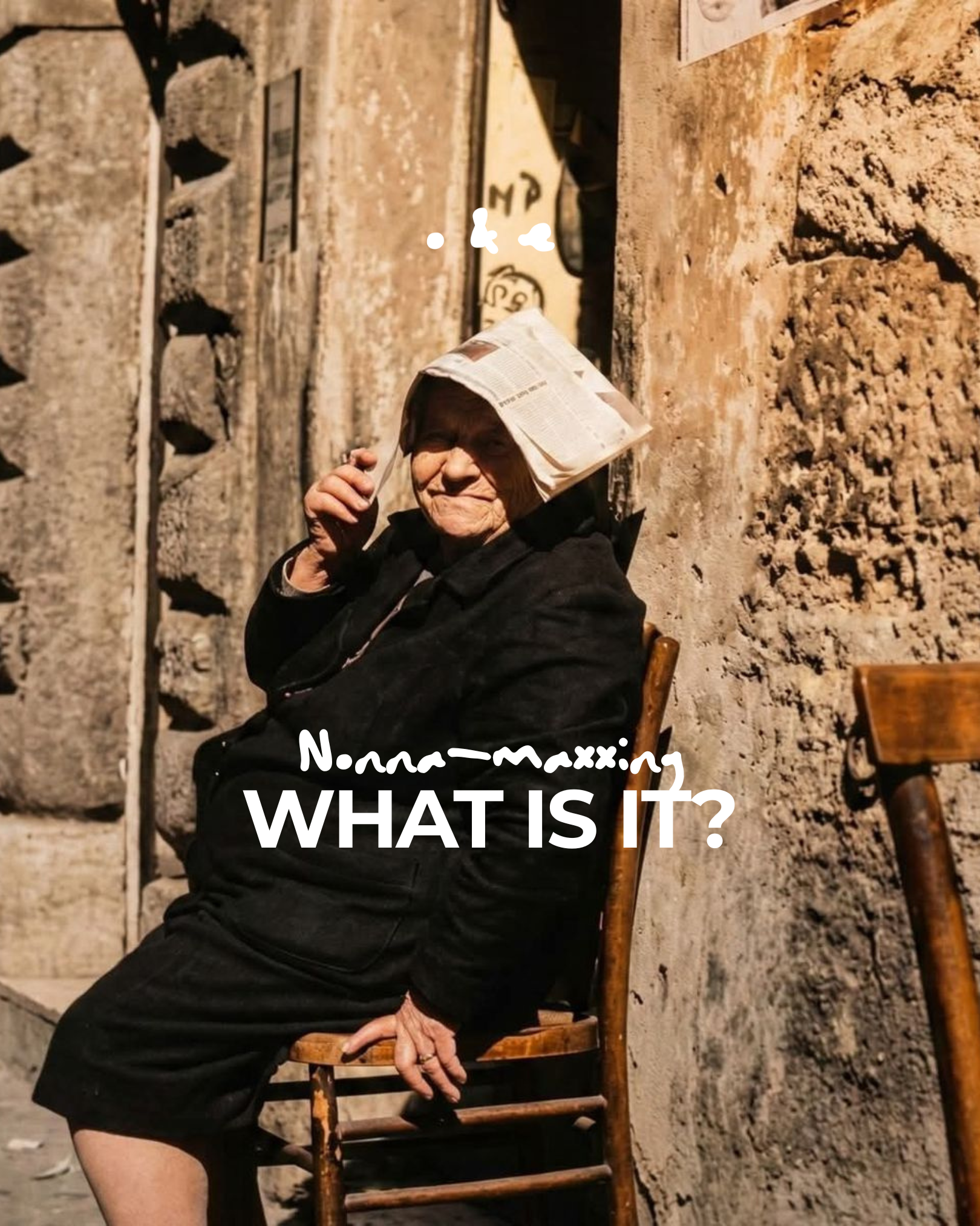Nonna-maxxing