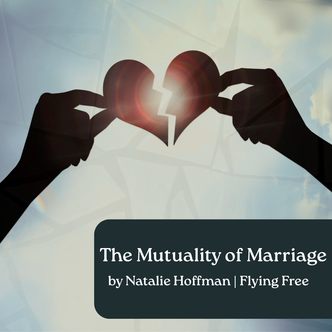 The Mutuality of Marriage