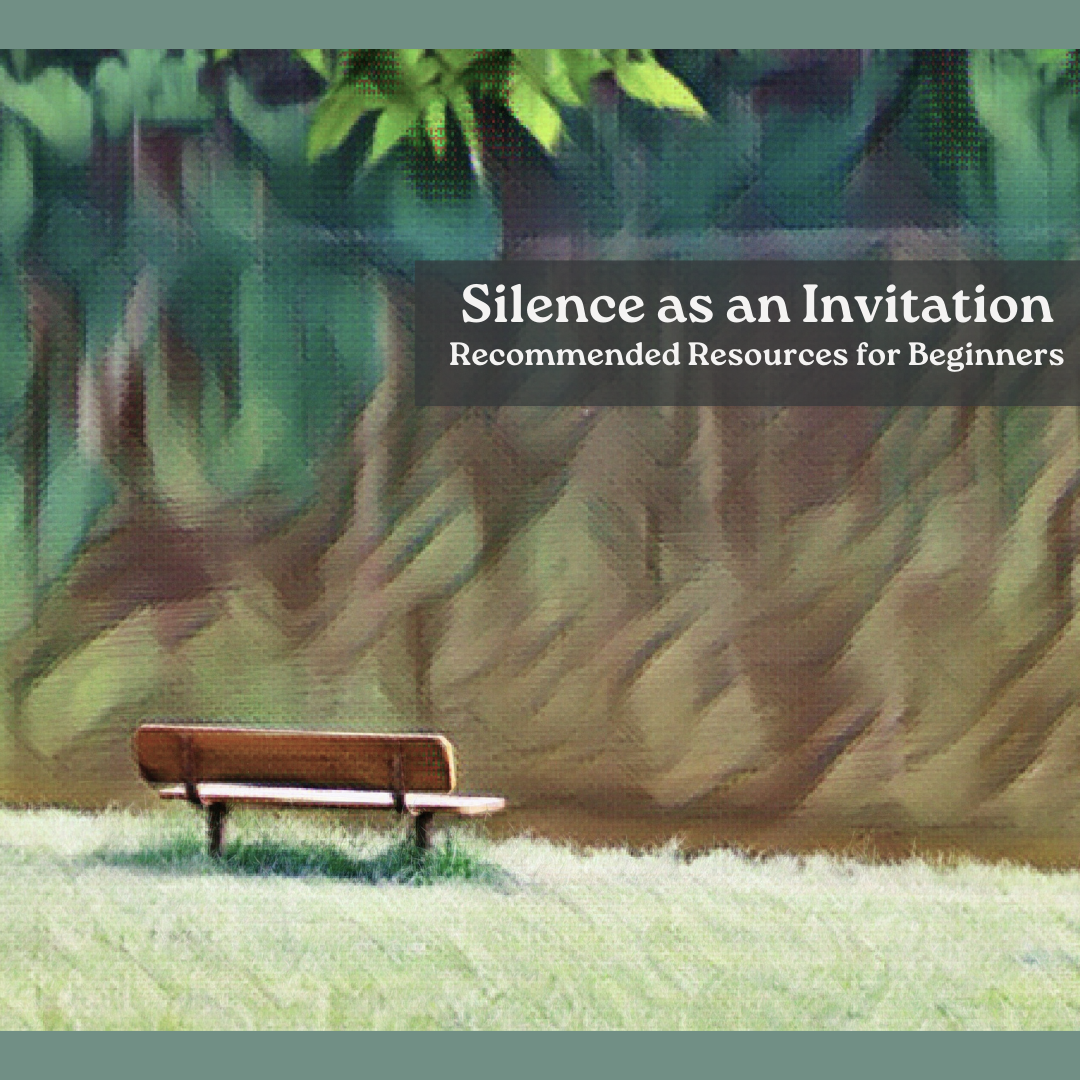 Silence as an Invitation