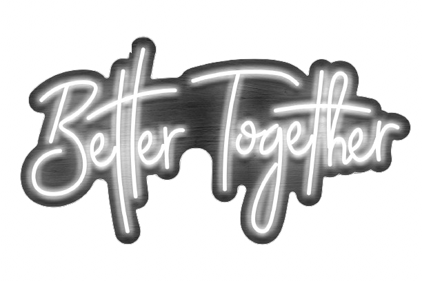 LED - “ Better Together”
