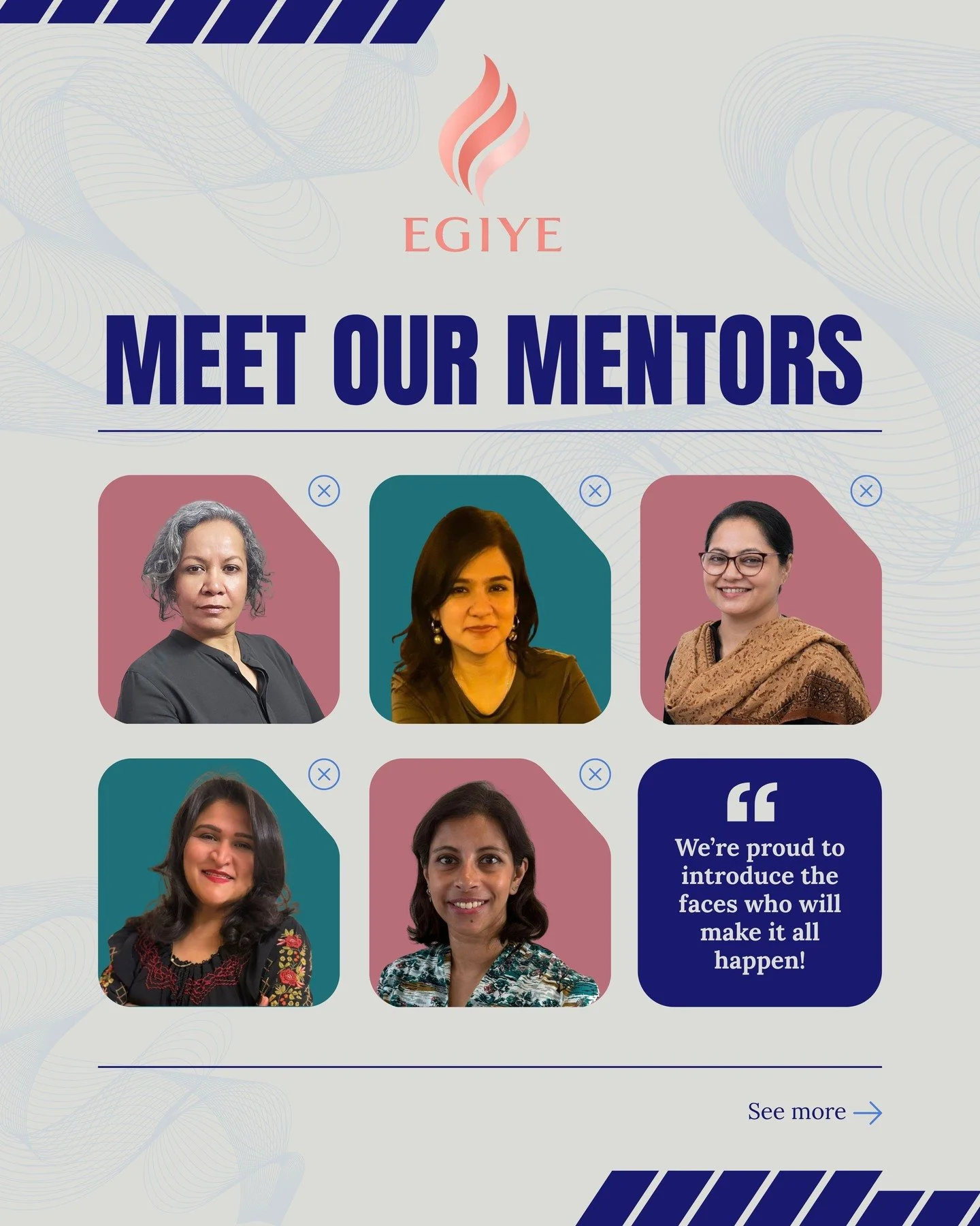 We are delighted to introduce some more of our EGIYE mentors!

Trailblazers from diverse fields who have unapologetically carved out their own niche! 

Visit egiyebd.com to learn more. 

#EGIYE #womeninbangladesh #Bangladeshiwomen #mentorshipmatters 