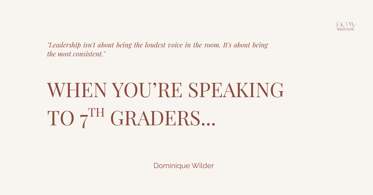 What I Told 7th Graders About Leadership (And What I Needed to Hear Myself)