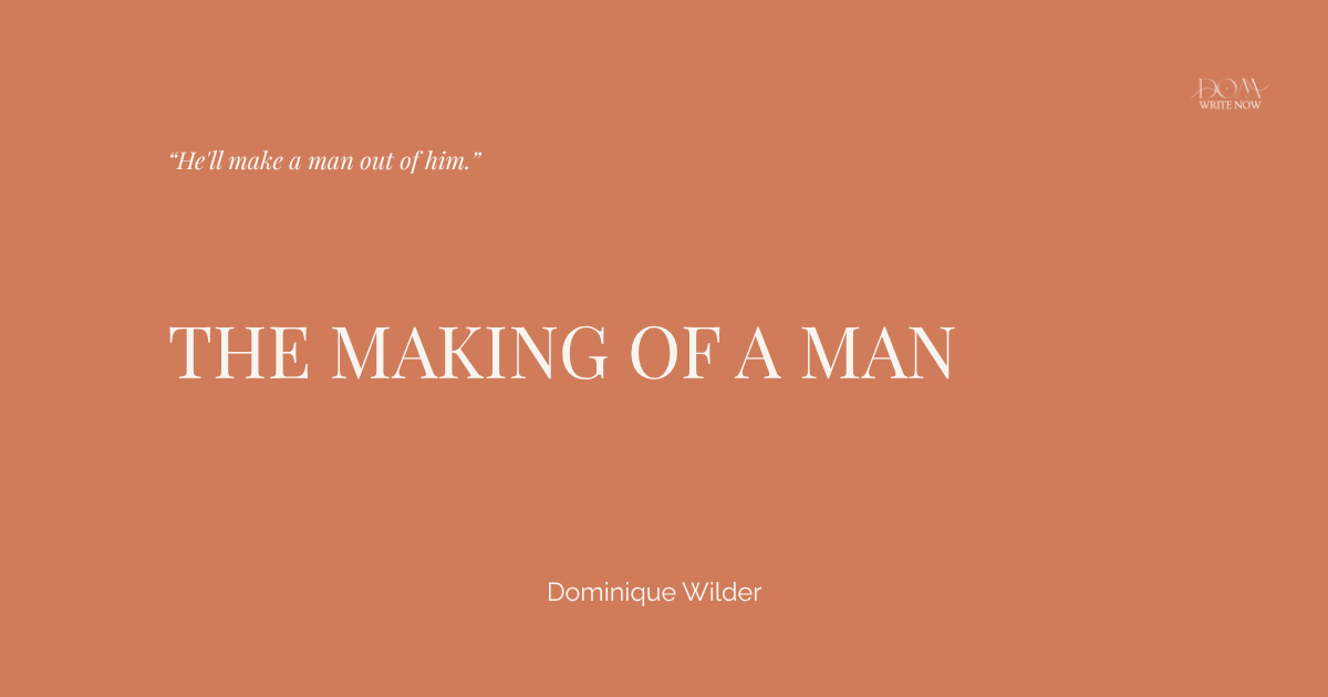The Making of a Man: Raising Honor in a World That Will Try to Define Him First